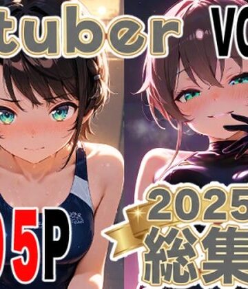 夕焼けAI@M向け同人❤全495ページ！VtuberえちえちCG総集編 vol.2【ホ〇ライブ・に〇さんじイラスト集】【イラスト・CG集】イラスト・CG集